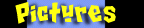 Pictures